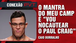 CAIO BORRALHO COMENTA DESAFIO CONTRA FINALIZADOR NO UFC RIO