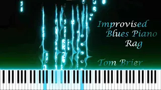 Tom Brier - Improvised Blues Piano Rag (Piano Cover)