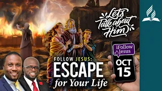 Escape For Your Life | Let's Talk About Him Digital Campaign #ifollowjesus #ltah | Oct 15