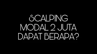 LIVE🔴Scalping Saham Modal 2 Juta Dapat Berapa?