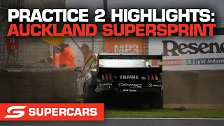 Practice 2 Highlights - ITM Auckland SuperSprint | Supercars 2022