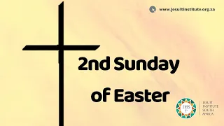 Sunday Mass for the 2nd Sunday of Easter 2021 - Year B