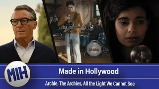 Made in Hollywood: Archie, The Archies, All The Light We Cannot See
