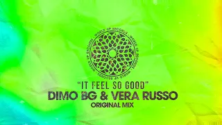 DiMO (BG), Vera Russo - It Feel So Good (Original Mix)