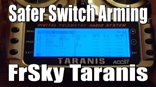 Safer Switch Arming on FrSky Taranis