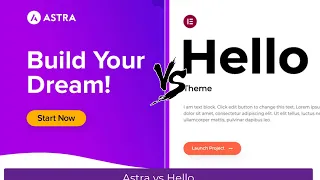 Astra vs Hello - Which one is the best to work with Elementor?