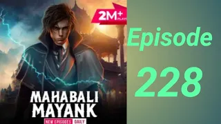 Mahabali Mayank episode ( 228 ) all pocket FM