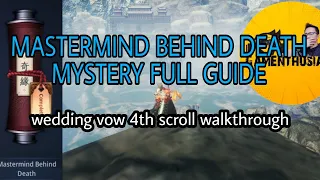 MASTERMIND BEHIND DEATH MYSTERY FULL GUIDE | MIR4 WEDDING VOW 4TH SCROLL WALKTHROUGH