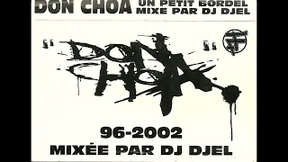 Don Choa : Mixtape Promo 96-2002 Mixée par DJ Djel - Face A - (2002)