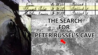 The Search For Patient Peter Russel's Cave