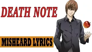 Death Note OP1 - Misheard Lyrics