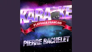 C'est Pour Elle — Karaoké Playback Avec Choeurs — Rendu Célèbre Par Pierre Bachelet