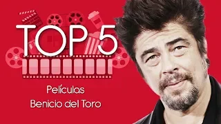 Top 5: Películas de Benicio del Toro