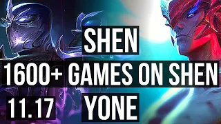 SHEN vs YONE (TOP) | 7/0/5, 2.5M mastery, 1600+ games, 6 solo kills, Godlike | BR Master | v11.17