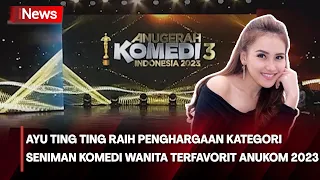 Ayu Ting Ting Raih Penghargaan Kategori Seniman Komedi Wanita Terfavorit Anukom 2023