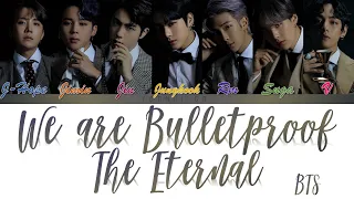 BTS (방탄소년단) - We Are Bulletproof: The Eternal Lyrics [Color Coded Han/Rom/Eng]