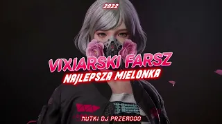 DJ PRZEMOOO # VIXIARSKI FARSZ [PROMO MIX] ★ vRq