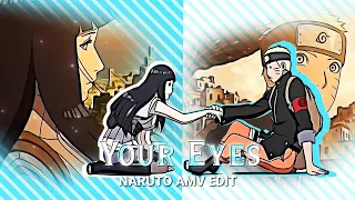 Naruto x Hinata | Naruto Hinata Amv Edit | Your Eyes | [AMV/EDIT]