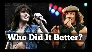 Who's The Better Singer? Bon Scott or Brian Johnson?