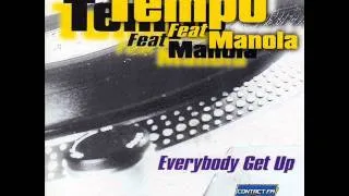 Tempo feat Manola  Everybody get up (Max extended mix) 2000.wmv