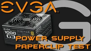 EVGA Power Supply Paperclip Test