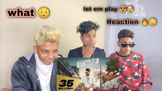 Let’ em play | Karan Aujla *Reaction*