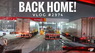 BACK HOME! | My Trucking Life | Vlog #2974