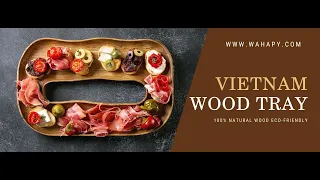 Cheap Wholesale Wooden Tray Manufacturer _ Wahapy Vietnam