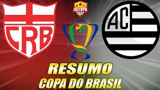 COPA DO BRASIL CRB X ATHLETIC-MG MELHORES MOMENTOS!!!!