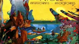 ATOLL  Musiciens  -  Magiciens  01 L'hymne medieval 02 Le baladin du temps
