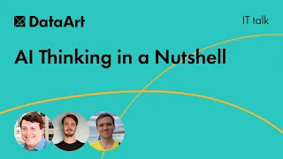 IT talk "AI Thinking in a Nutshell"