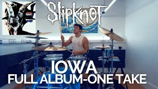 Iowa - Slipknot - Full Album Drum Cover