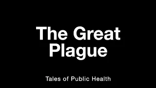 From Outbreak to Archive: The Great Plague