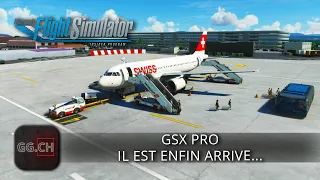 Microsoft Flight Simulator - FR - First Look | On jette un premier coup d'œil à GSX Pro