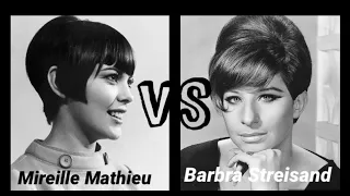 Woman in Love VS Une Femme Amoureuse - Mireille Mathieu VS Barbra Streisand