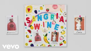 Pharrell Williams x Camila Cabello - Sangria Wine (Official Audio)