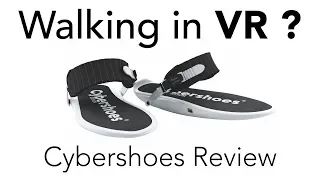 Cybershoes Review - Walking in VR?