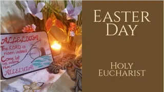ST BARNABAS CHURCH: EASTER DAY HOLY EUCHARIST - April 12, 2020