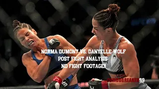 UFC 279 Norma Dumont vs. Danyelle Wolf post fight analysis, Dumont takes Wolf to MMA school!!