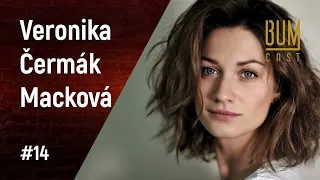 BUMCAST #14 Veronika Čermák Macková