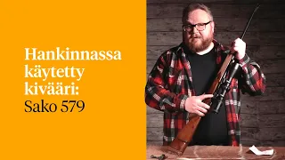 Käytettyä kivääriä ostavalle — Sako 579