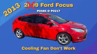 2013 Ford Focus - Cooling Fan Doesn't Work