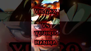 Vilgax vs Yujiro Hanma