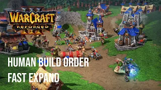 Warcraft 3 Build Orders - Human Fast Expand
