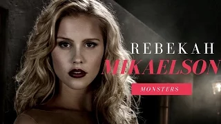 ● rebekah mikaelson | monsters