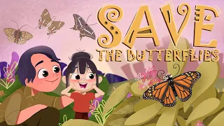 Save the Butterflies by Bethany Stahl | Children's Animated Audiobook | A Story About Butterflies