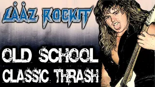 Lȧȧz Rockit - old school Thrash Metal из Калифорнии / Обзор от DPrize