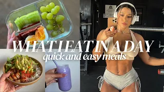 what i eat in a day | quick & easy meals