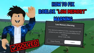 How To Fix Roblox "low Memory" Warning | UPDATED NEW METHODS  #RoadTo10k #roblox