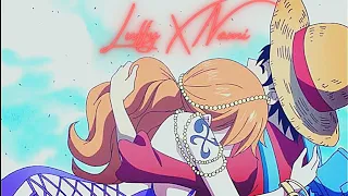 Luffy X Nami -ONE PIECE |AMV|